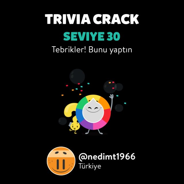 @nedimt1966 Trivia Crack 'de 30 seviyesine geçti! triviacrack.com/tr/landing