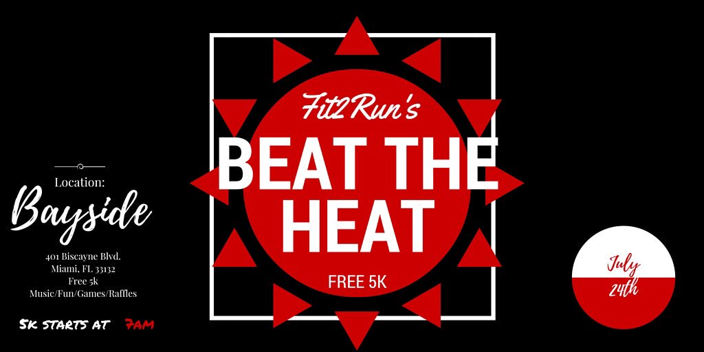 Fit2Run_SoBe's tweet photo. Let's get together to BEAT THE HEAT @ our FREE 5K! Register now!! #spreadtheword #run #happy https://t.co/CHlrBOqmBd https://t.co/6IMcdeAj5F
