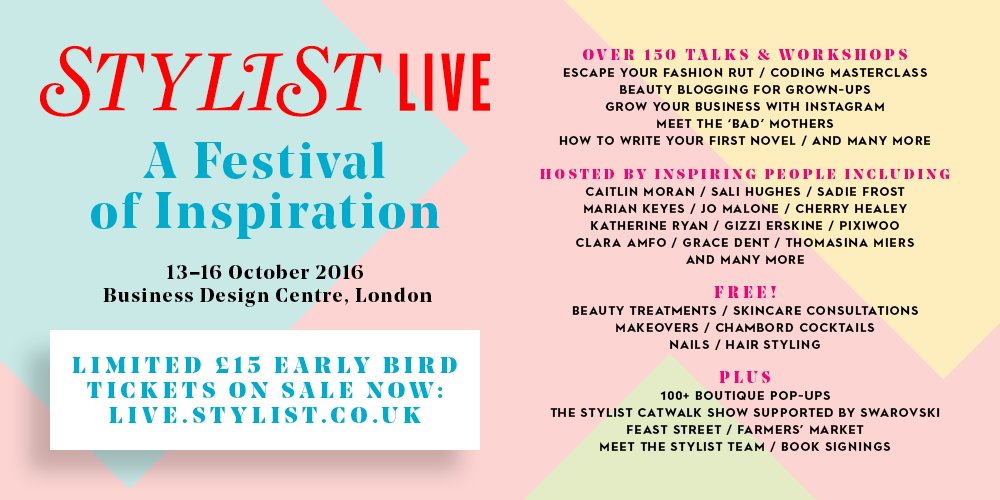 StylistEventsUK's tweet photo. Tickets for #StylistLive are on sale now! Limited £15 early bird tickets available from https://t.co/L2s2AYI53K https://t.co/PXRYMLvmEm
