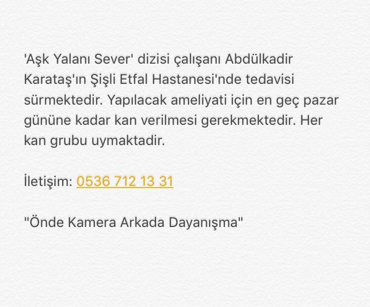 'Aşk Yalanı Sever' dizisi çalışanı arkadaşımız AbdulKadir Karataş'a acil kan aranıyor.