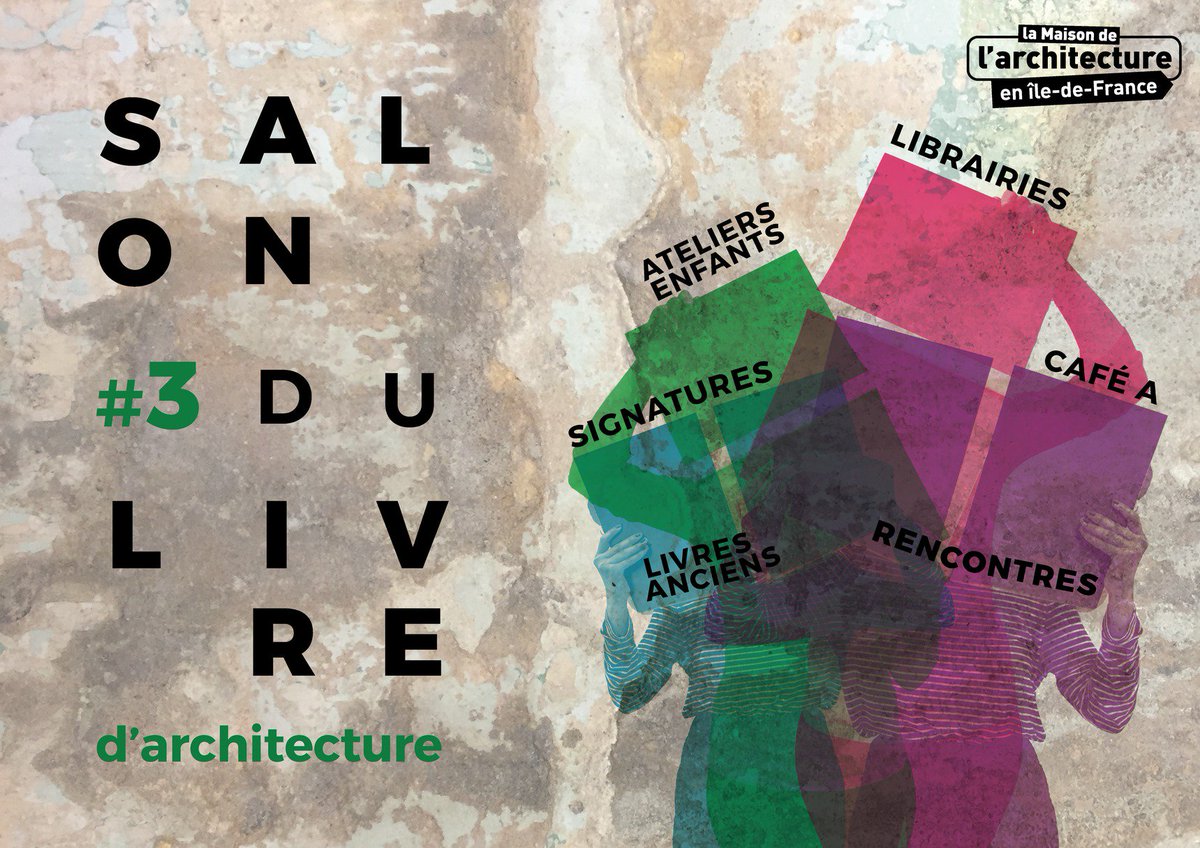 #MoisArchitecture2016
Salon du livre d’architecture
Du 17 au 19 juin 
Venez nombreux...facebook.com/events/1009014…