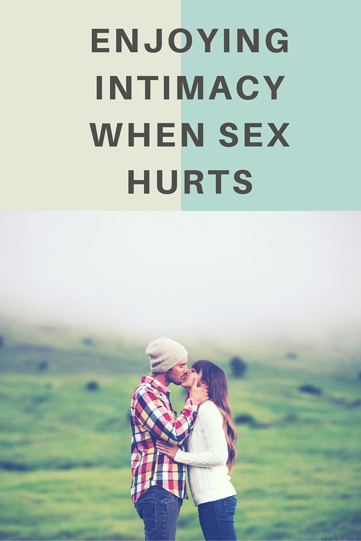 How to still enjoy intimacy when #sexhurts goo.gl/gmVnUm #paindownthere #painfulsex #sexualpain