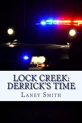 PhilipSmithEu's tweet image. Check out Lock Creek: Derrick's Time by @OYTLaneySmith bit.ly/1Uit2s7 #suspense