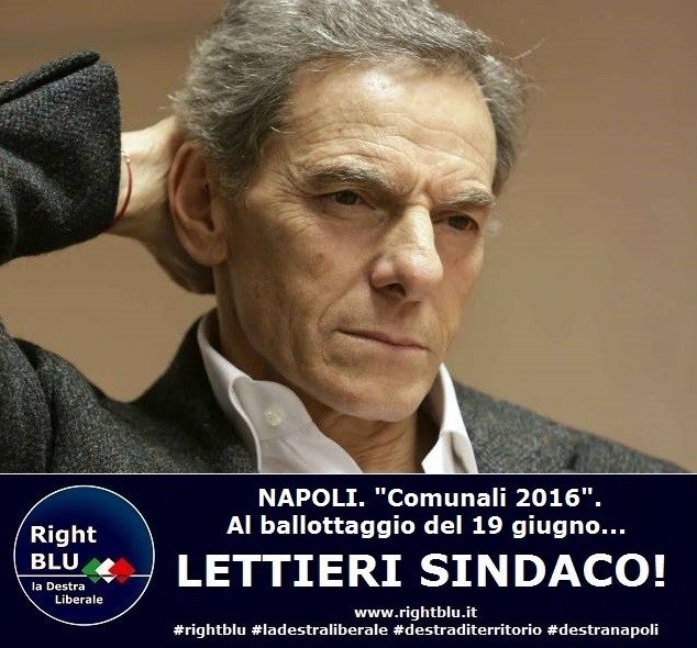 Toto_RightBLU's tweet photo. #Comunali2016 Ballottaggio del 19 giugno. Per una GRANDE NAPOLI: @GianniLettieri Sindaco #rightblu #ladestraliberale https://t.co/acDWBrVQdS