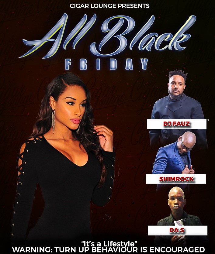 Fauzthe1's tweet photo. TONIGHT: All Black Friday @CigarLoungeBW #cigy https://t.co/gZKWoB2IBI