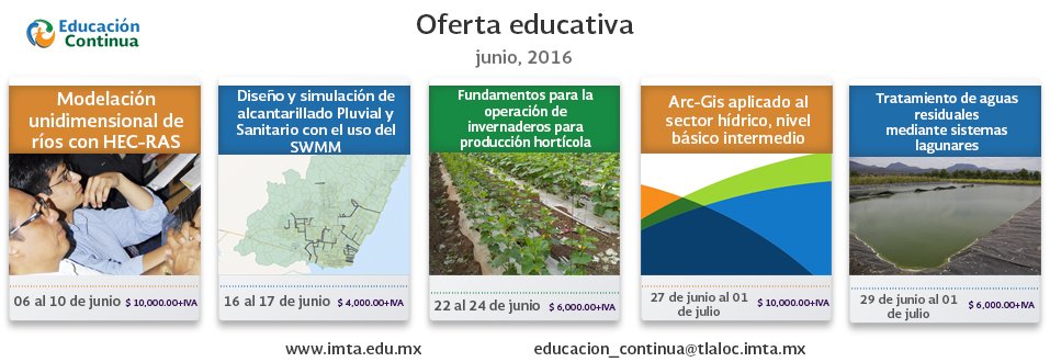 IMTA_mx's tweet photo. Te invitamos a consultar los cursos que se impartirán en junio en el #IMTA PAEC2016
https://t.co/Rh8e5Vyn7u https://t.co/L3rH1hQInY
