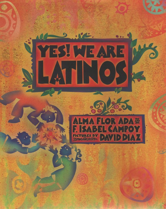 Creative activities for Yes! We Are #Latinos: New website yeswearelatinos.com #bilingual #literature #education