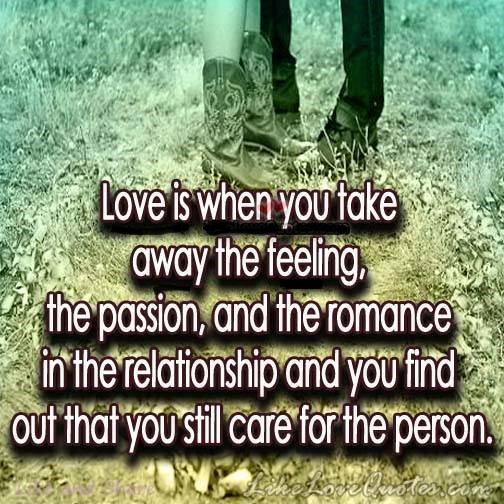 SoftwareMass's tweet image. #Love is when you take away the #feeling, the #passion, and the romance in the relationship and you find...