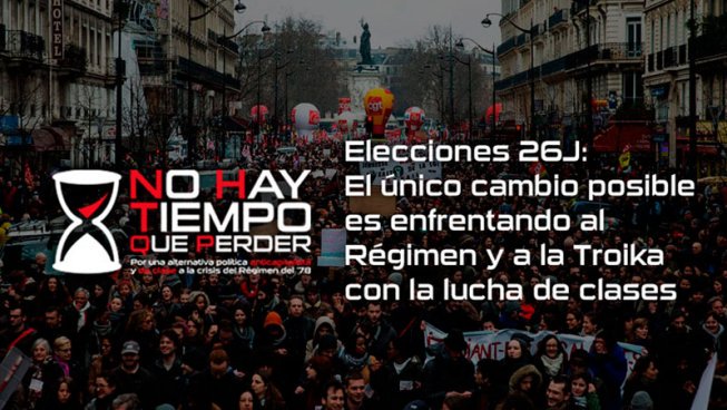 iDiarioES's tweet photo. [Declaración #NHTQP] #26J: enfrentar al Régimen y la Troika con la lucha de clases https://t.co/UwHOAIgWLG https://t.co/6U9Hm5G168