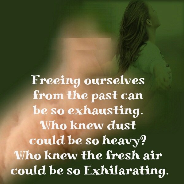 AndroidSending's tweet image. #Freeing ourselves from the #past can be so #exhausting. Who knew dust could be so heavy?
