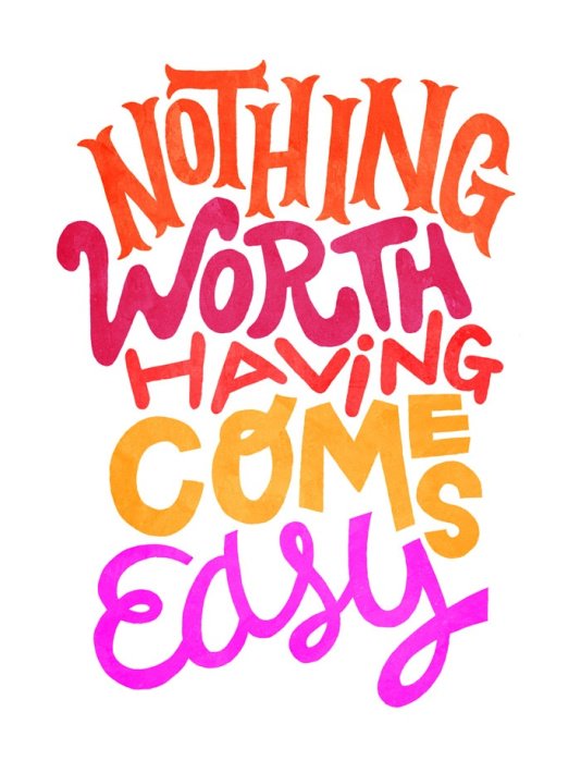 from_android's tweet image. #Nothing #worth having comes #easy.