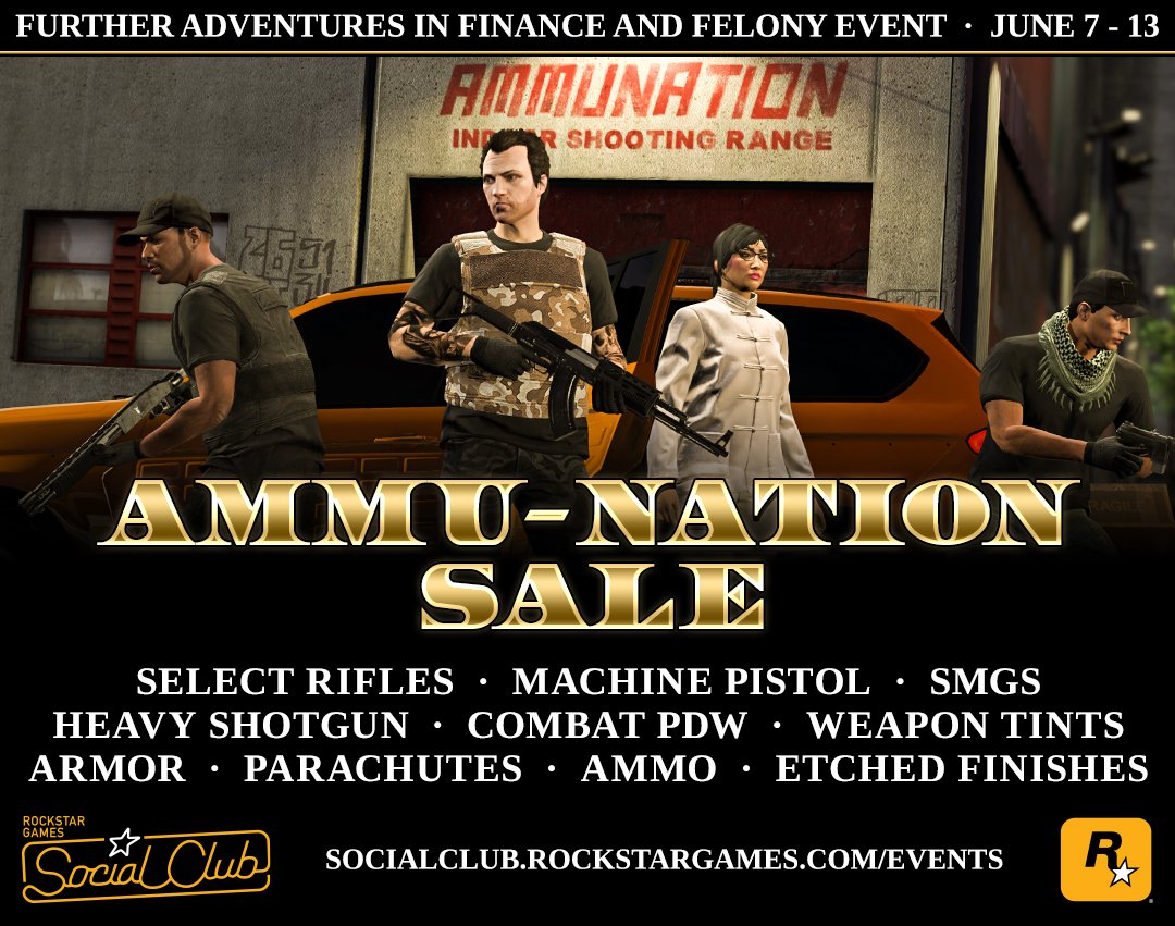 RockstarGames's tweet image. Ammu-Nation Sale thru this Monday
#GTAOnline Further Adventures in Finance &amp;amp; Felony Week
rsg.ms/a9b9045