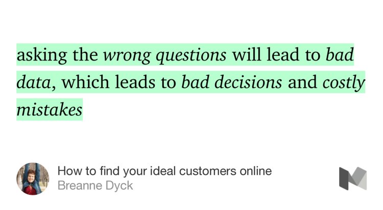 “asking the wrong questions will lead to bad data, which leads to bad…” — <a href="/mnibreanne/">Breanne Dyck</a> medium.com/@mnibreanne/in…