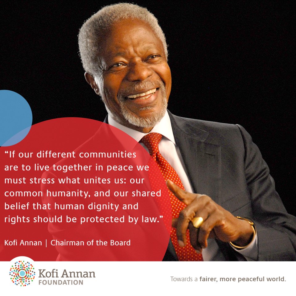 KofiAnnan's tweet photo. If our different communities are to live together in #peace we must stress what unites us: our common #humanity https://t.co/7aIYa7pRye