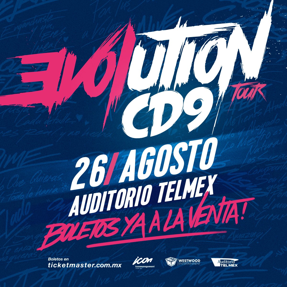 freddyleyva's tweet image. ¡Las/os esperamos éste 26/08 en el @AuditorioTelmex con nuestro #EVOLUTIONTOUR! bit.ly/CD9EVOLGDL
