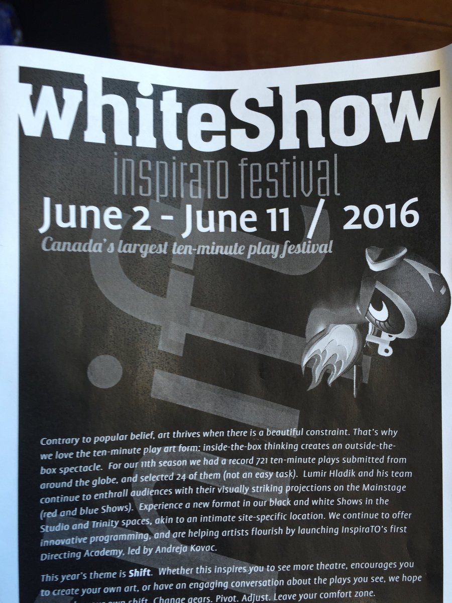 juliepling's tweet image. Loving these short festival plays #inspiraTO #whiteshow #blackshow