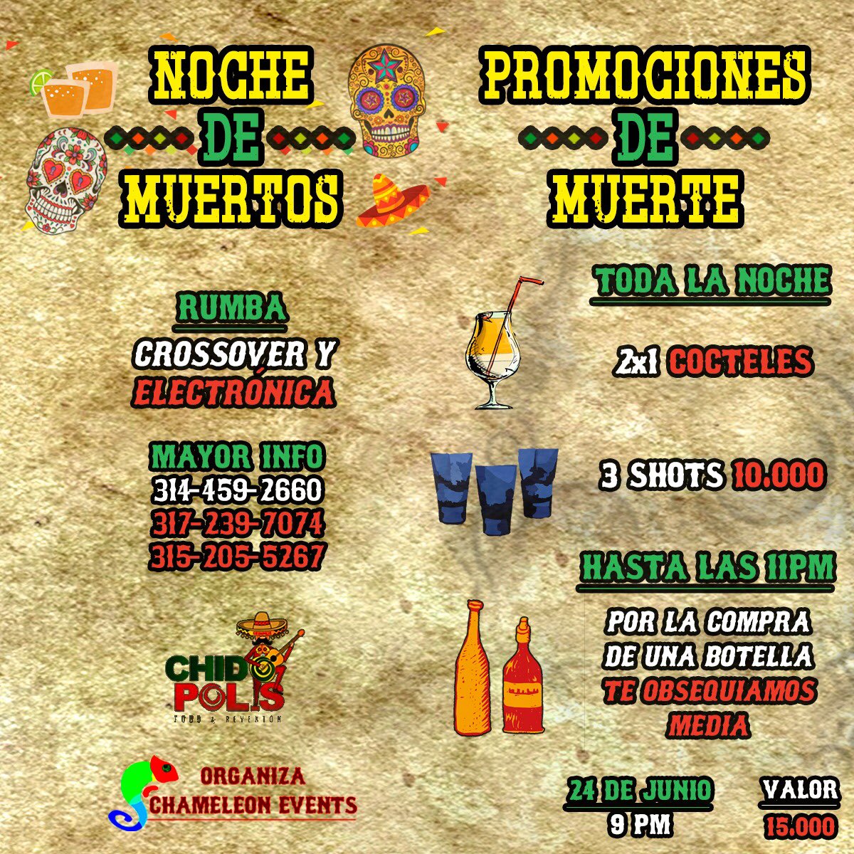 ChamEvents's tweet image. Entonces práctica tus pasos este 24 Junio en la rumba #NocheDeMuertos