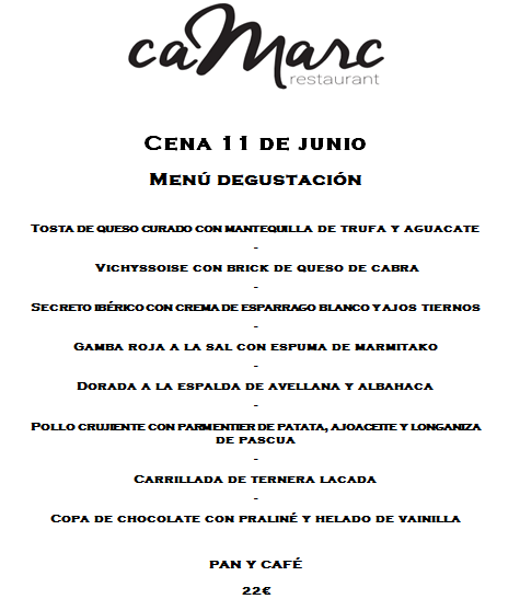 RestCaMarc's tweet image. Menú degustació (sopar) dissabte 11 de juny