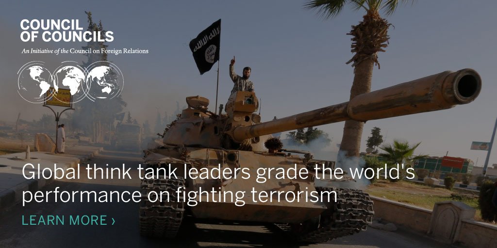 CFR_org's tweet photo. Think tank leaders grade the world's effort to combat #terrorism: https://t.co/6m3u4NsUA7 https://t.co/QAe4Fgcfad
