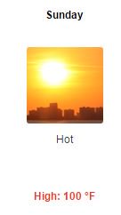 Sunday's forecast: "Sunny &amp; hot, with a high near 100. Heat index values as high as 105." Bring plenty of water!