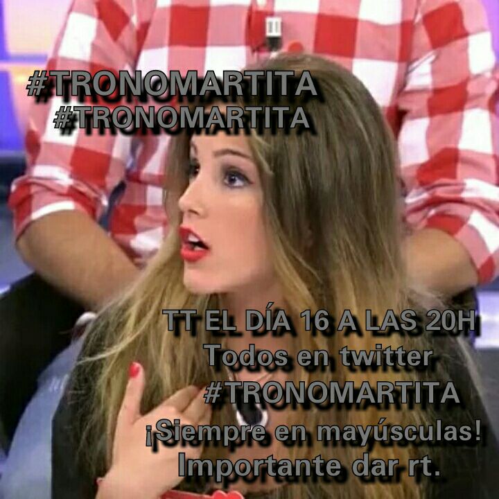 Tt para martita dia 16 a las 20h #TRONOMARTITA  PORDA AYUDAR