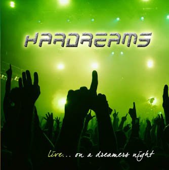 HARDREAMS- " Live...In a Dreamers Night" (Live álbum- 2010). #AOR <a href="/HARDROCK/">Hard Rock Cafe</a> #CLASSICROCK #MELODICROCK @HR/HM