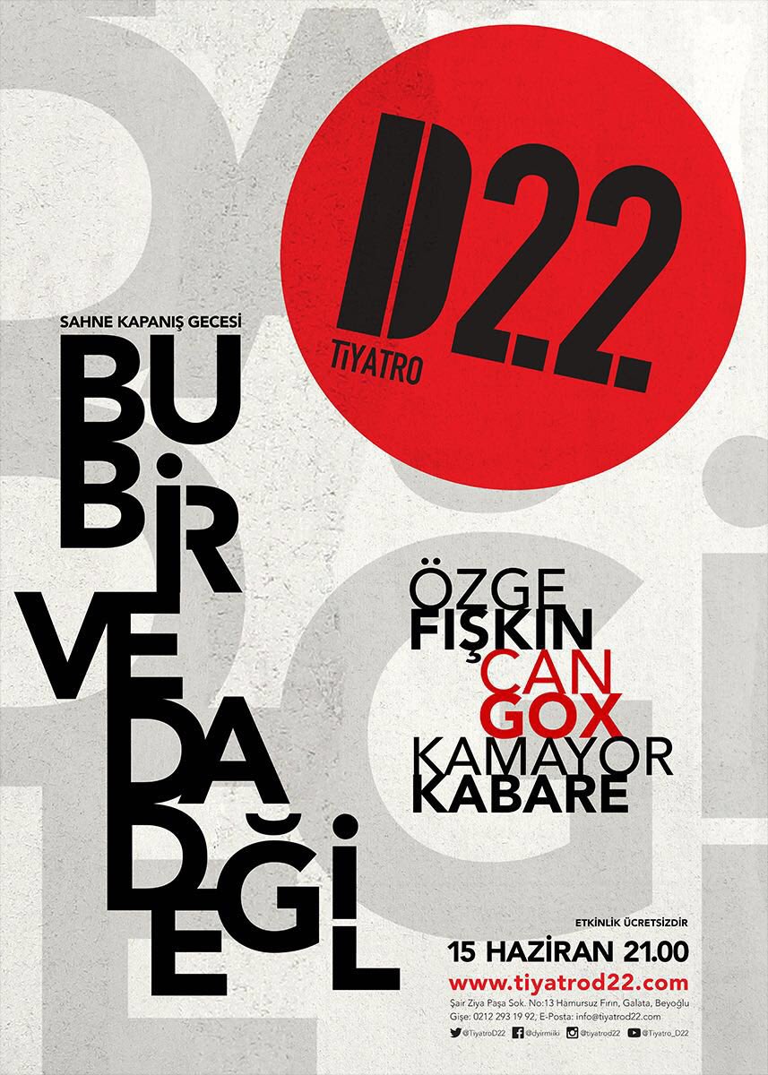 15 Haziran Çarşamba akşamı, hep beraber olmak için, bütün seyircilerimizi, dostlarımızı D22'ye bekliyoruz!