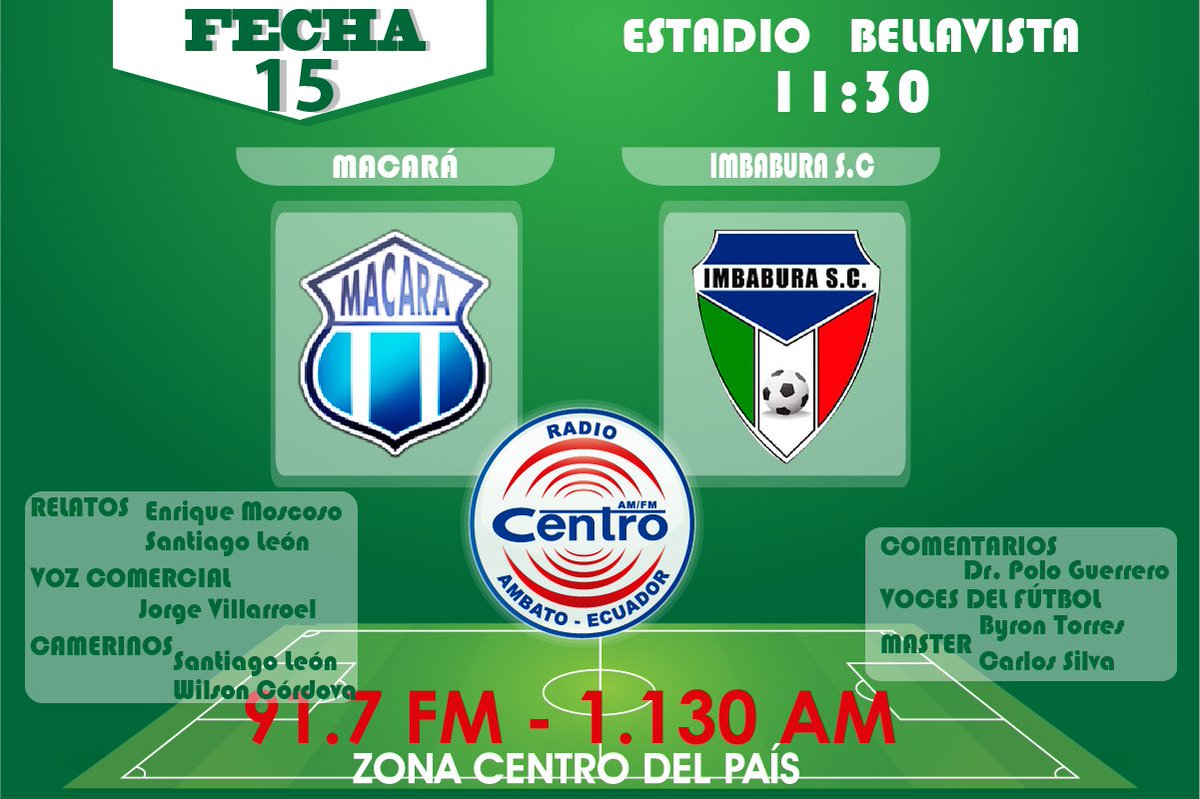 NO TE PIERDAS
<a href="/Macara_Oficial/">Club Dep. Macará</a> vs @ImbaburaSC2013 
Escucha radiocentroambato.com 91.7 “La FM del Deporte Total”