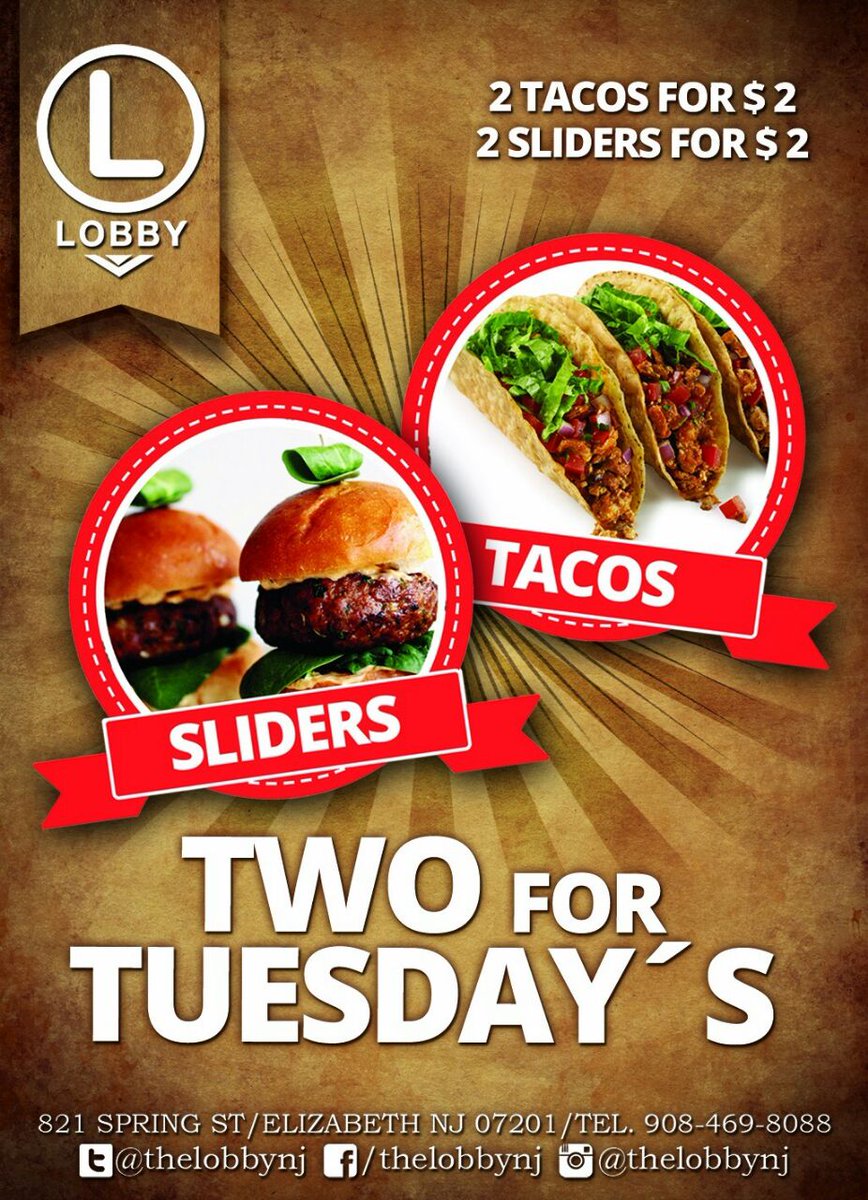 2 for Tuesday's is in Full Effect. Call your bestie and invite them out for some Tacos! ONLY HERE AT THE LOBBY