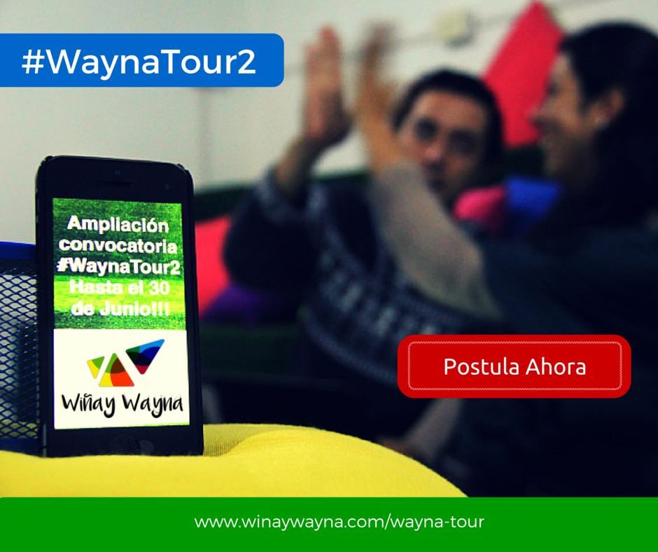 WaynaTour's tweet photo. Postula al #WaynaTour2 hasta este 30 de junio!#emprendimientosocial #wiñaywayna 
https://t.co/lqhQIODdYG https://t.co/bMkctaJzkK