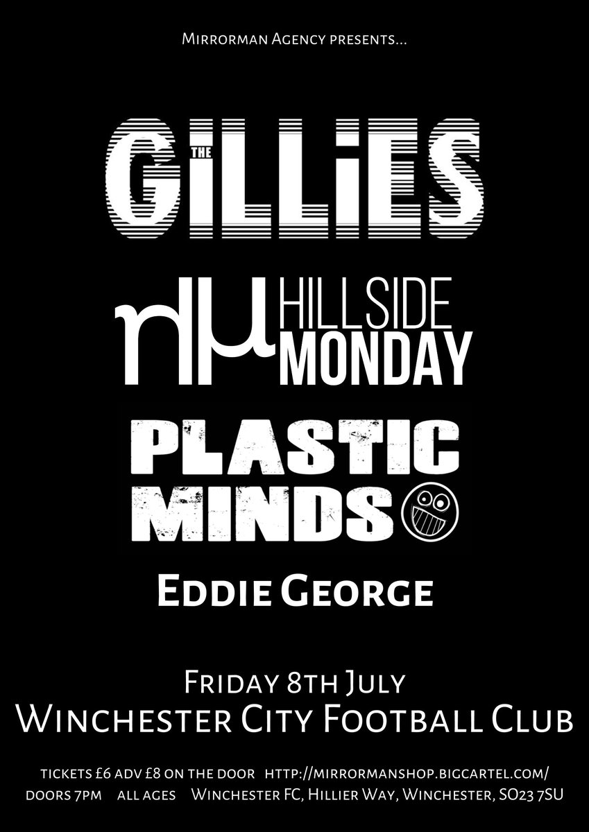 MirrormanAgency's tweet photo. FRI 8 JULY: @thegilliesmusic @hillside_monday @plasticmindsooh + EddieGeorge at @wincityfc! #livemusic #Winchester https://t.co/lRxXBTR7jb