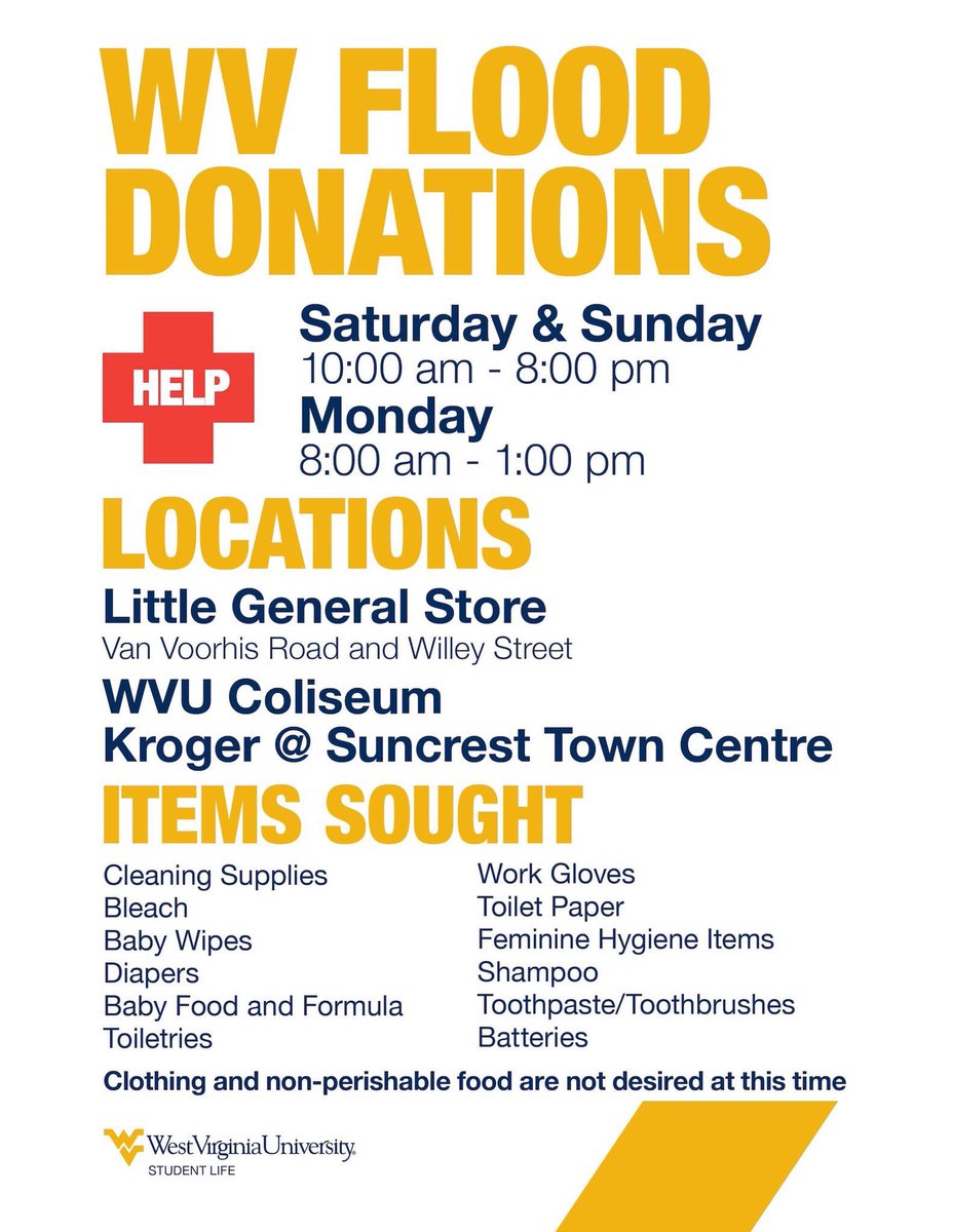 WVUStudents's tweet photo. #PrayForWV is great but thoughts only go so far. Stop by these locations to donate and help a fellow Mountaineer.💙💛 https://t.co/1VmDc1WHmm