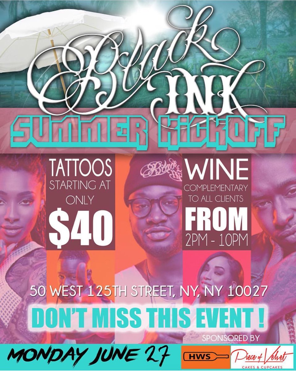 CeaserBlackInk's tweet photo. Summer Kick Off‼️ Monday at Black Ink located at 50 West 125th Street. 💉🎨 Tattoos will start at $40 #blackinkcrew https://t.co/H6Hj0P3D9B