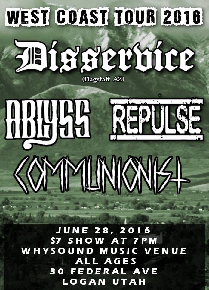 xcommunionistx's tweet photo. This Tuesday with Disservice in Logan UT. Don't wanna miss it #grudgecity #communionist #slchardcore #slcscene https://t.co/Rna9A27UxX