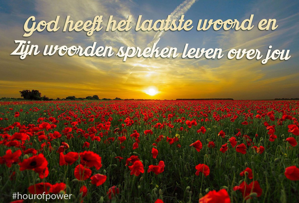 HourofPowerNL's tweet photo. God heeft het laatste woord! #hourofpower #rlt5 https://t.co/Z99xN8Wbd0
