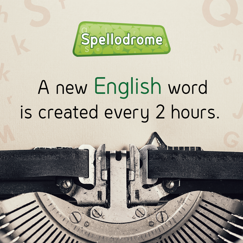 Spellodrome's tweet photo. Approximately every 2 hours a new word is added to the English language - around 4000 each year #wordfact https://t.co/R3rP4F1RfC