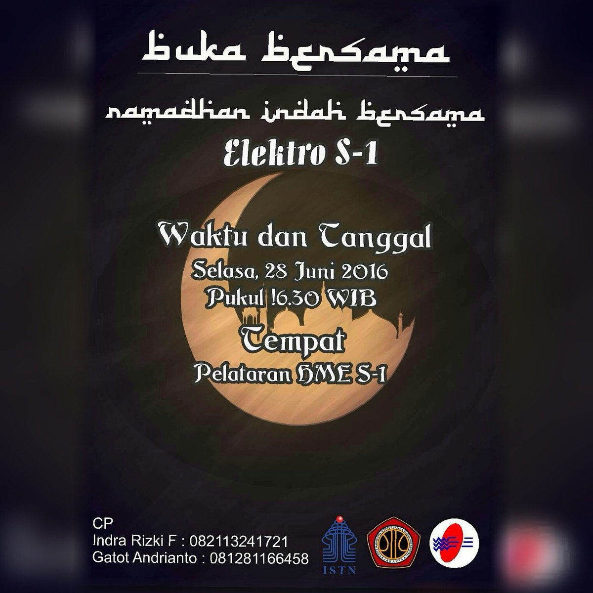 Ayo merapat. selasa ,28 juni 2016 ,bukber himpunan mahasiswa elektro s-1 ISTN #BUKBER #ISTN #hme_istn #ramadhanindah