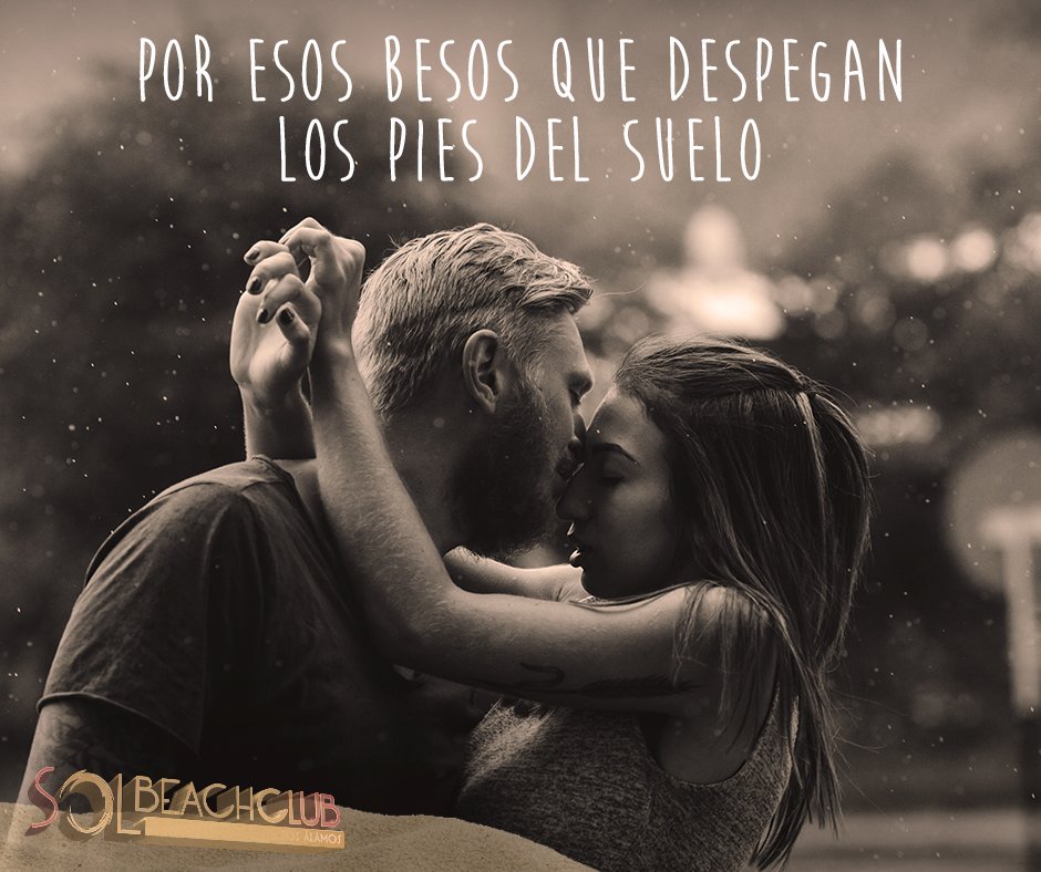 Hay besos que despegan los pies del suelo y la ropa del cuerpo... #SolBeach #Kiss