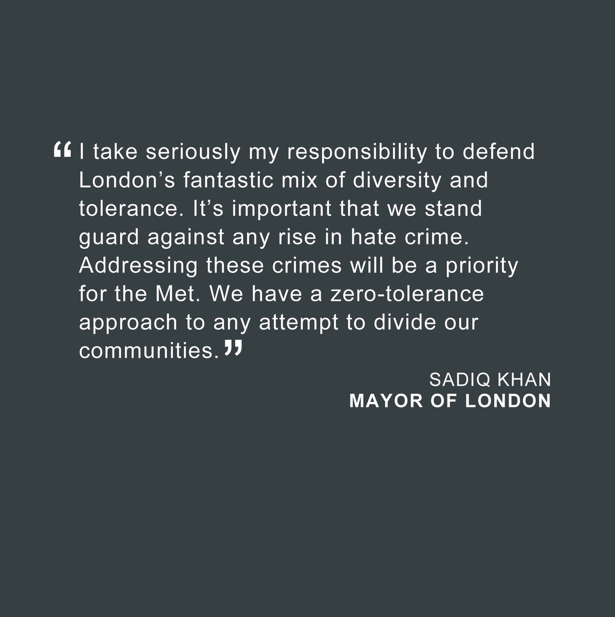 MayorofLondon's tweet photo. We must stand guard against any rise in hate crime. This will be a priority for @metpoliceuk https://t.co/9HNfrUVbuw