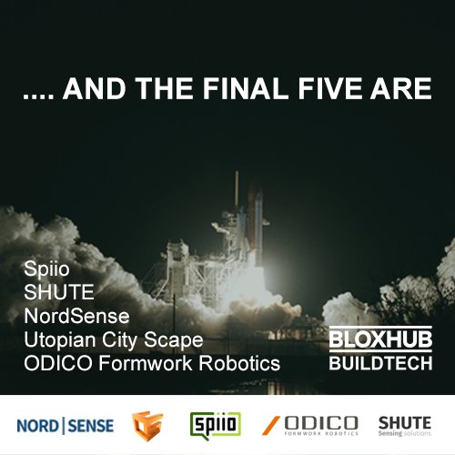 Congrats to The Final Five #BLOXHUB BuildTech Programme <a href="/ShuteSensing/">SHUTE</a> <a href="/spiio_official/">Spiio</a> #Odico <a href="/nordsense/">Nordsense</a> &amp; <a href="/UCSmicro/">Utopian City_Scape</a>
