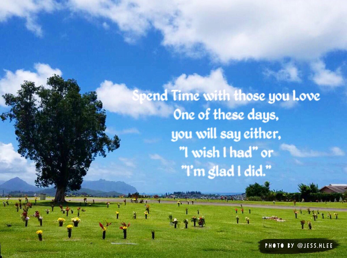 Best 50+ Spend Time With Those You Love Quotes - family quotes