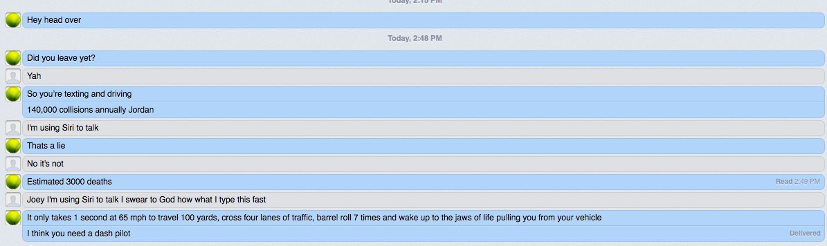 thedashpilot's tweet photo. You can never be too safe. Good job for using Siri to text @jordanconjerti , but you still need a #DashPilot https://t.co/zRS4bWVxC3