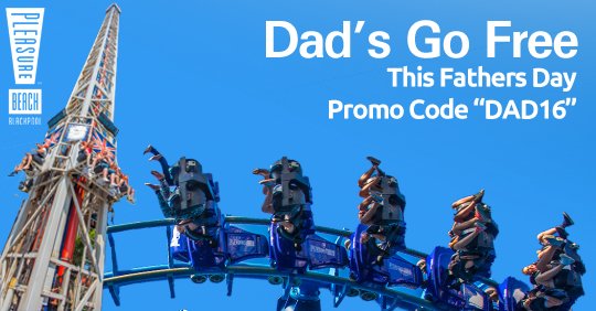Pleasure_Beach's tweet photo. Dads Go Free @Pleasure_Beach on Father's Day! Book online use code: DAD16 #FathersDay https://t.co/x7VAnGu4m8 https://t.co/8ZbUGyA6nj