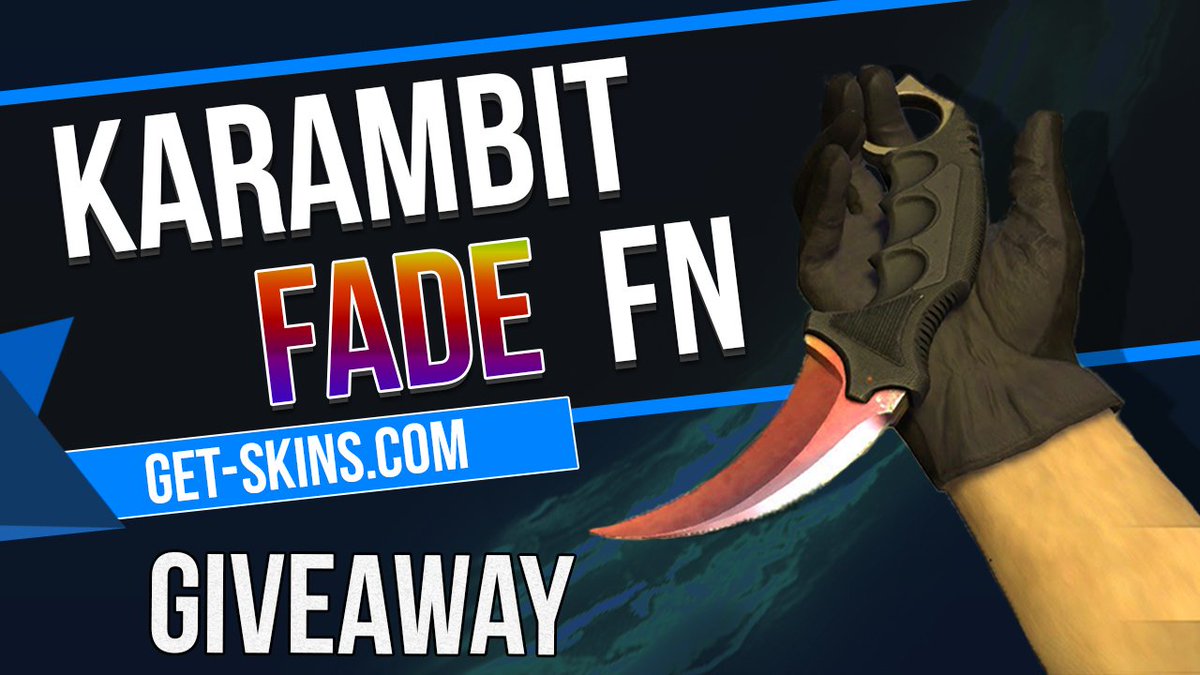 GetSkinsCom's tweet image. Giveaway KARAMBIT FADE FN !

To have a chance you just need to follow instructions 
 → gleam.io/2POXZ/giveaway…