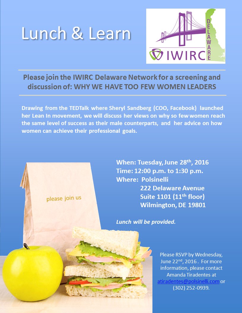 Join the IWIRC Delaware Network for a Lunch &amp; Learn event. RSVP by June 22, 2016. Details in the flyer below. #IWRIC