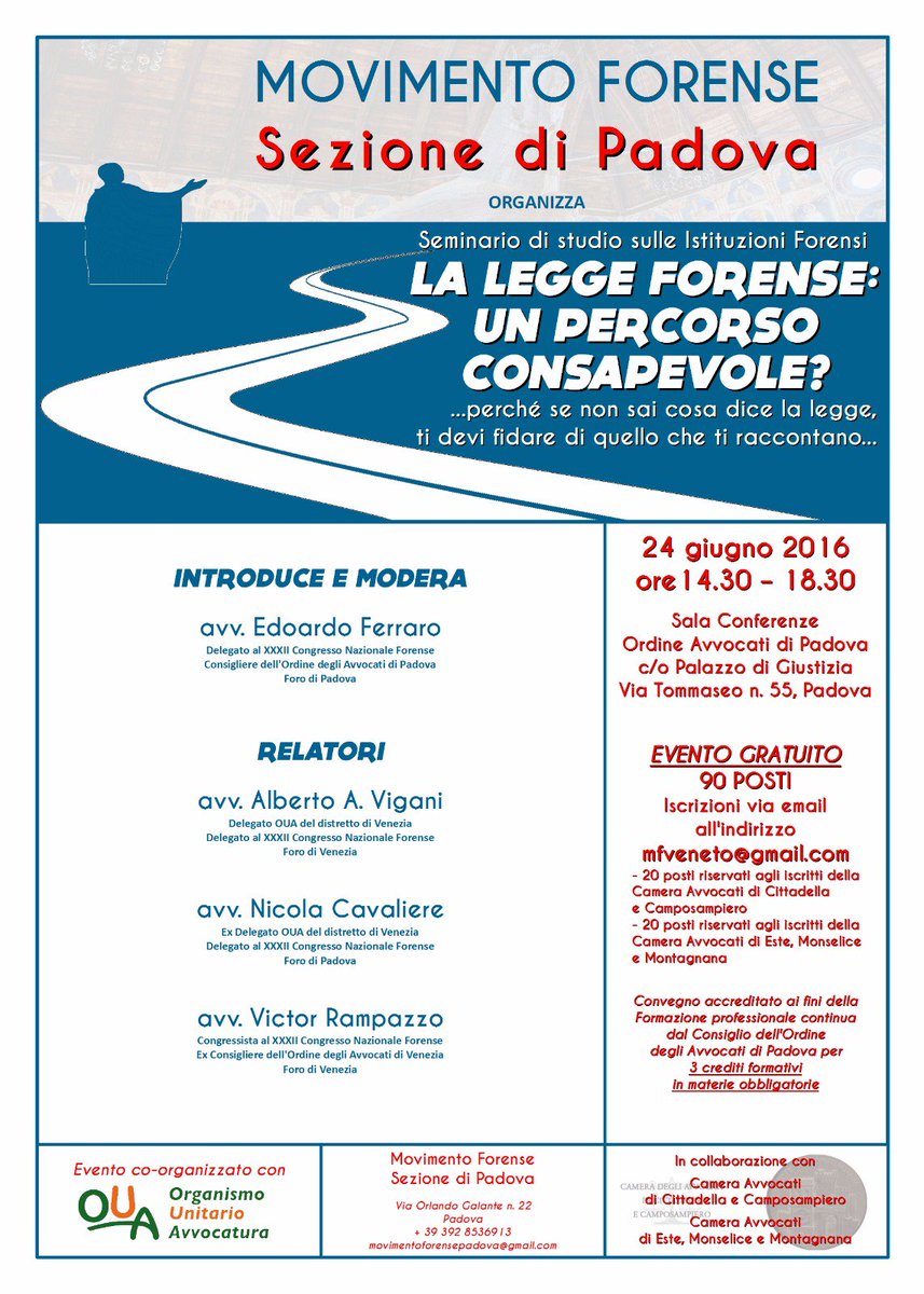 Avv_E_Ferraro's tweet photo. @Movforense #Padova + @OUAorganismoavv 
LA LEGGE FORENSE: UN PERCORSO CONSAPEVOLE? 
24.6.16 ore 14.30-18.30 https://t.co/vp5wOA7hmp