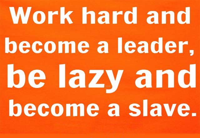 Barcode2d's tweet image. #Workhard and become a leader; be #lazy and become a #slave.