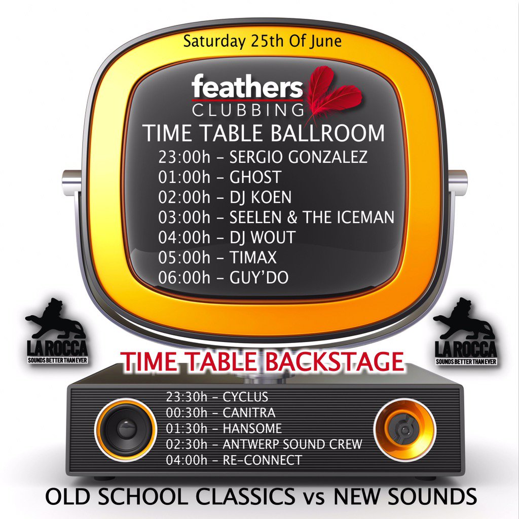 #timetable <a href="/laroccaclub/">La Rocca (official)</a> 25 juni ! <a href="/feathersevents/">Feathers Events</a> #feathers #clubbing <a href="/Ricardo_Sola/">Sola Ricardo</a> <a href="/PLUYMJAN/">pluym jan</a> <a href="/nick_larocca/">Nick La Rocca</a>