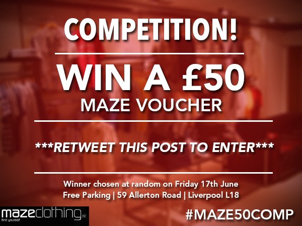 mazeclothing's tweet photo. LAST CHANCE! RT to win a £50 Maze Voucher! Winner picked tomorrow. #MAZE50COMP #competition #liverpool #menswear https://t.co/FJeBfPJyJM