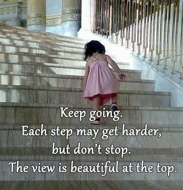 MessageMac's tweet image. Keep going. Each step may get #harder, but don't #stop. The view is #beautiful at the top.